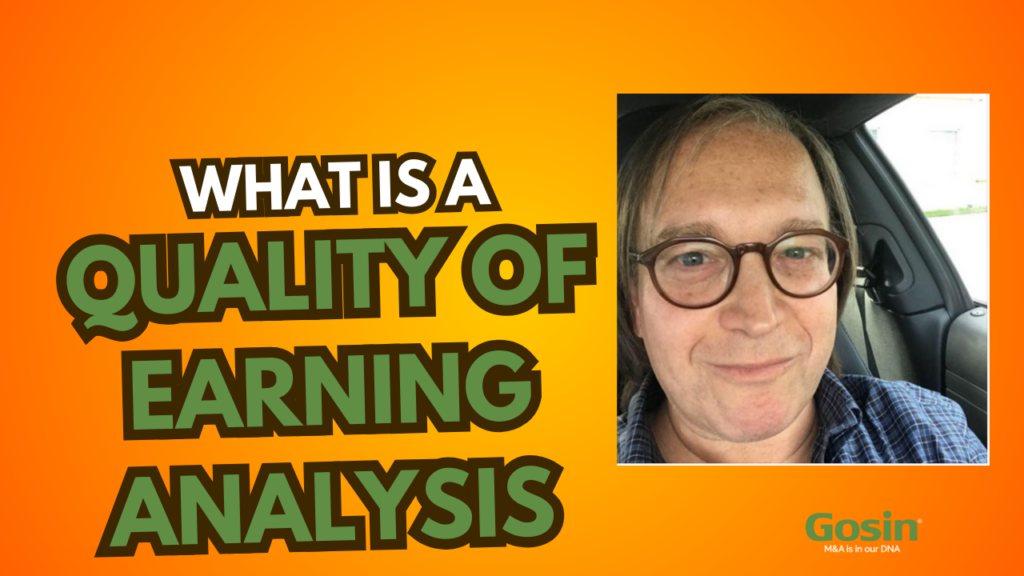 What is a quality of earnings analysis?